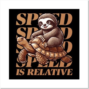 Funny Retro Lazy Sloth Riding Tortoise Speed is Relative Posters and Art